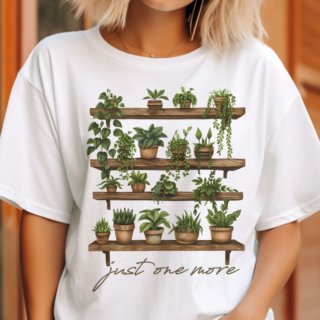 Plants Just One More Garden Lover Florist Shop Graphic Tee